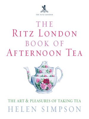 cover image of The Ritz London Book of Afternoon Tea
